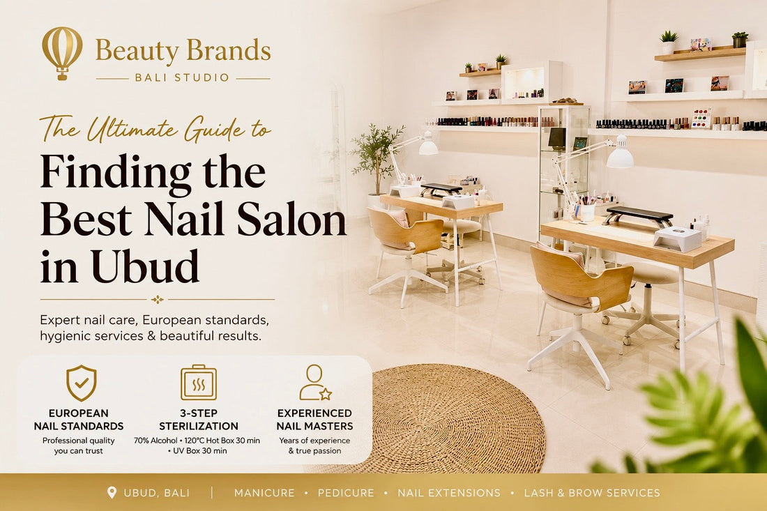 The Ultimate Guide to Finding the Best Nail Salon in Ubud
